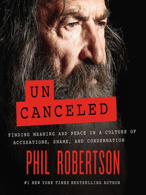 Title details for Uncanceled by Phil Robertson - Available